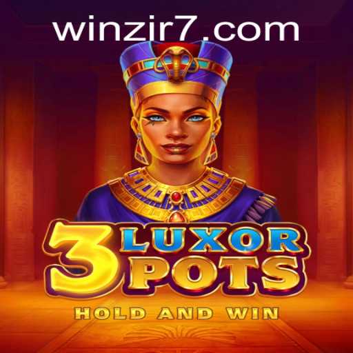Exploring the Innovative World of 3LuxorPots: A Deep Dive into the Game and its Impact