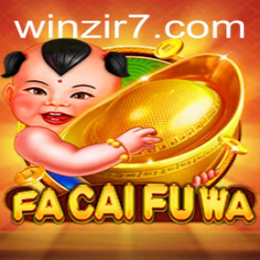 Discovering FaCaiFuWa: A Fascinating Exploration into the Game and Its Exciting Features