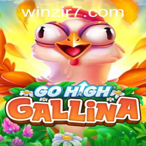 Discovering the Exciting World of GoHighGallina and the Influence of WinZir