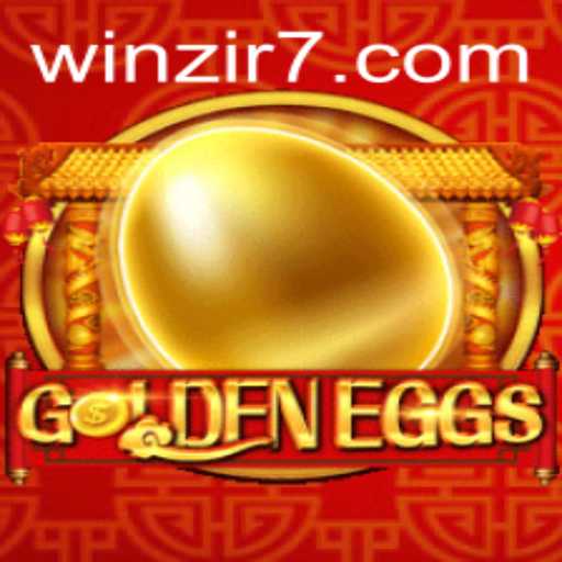 GoldenEggs: A Thrilling Game with WinZir