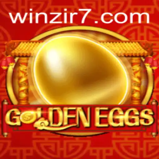 GoldenEggs: A Thrilling Game with WinZir