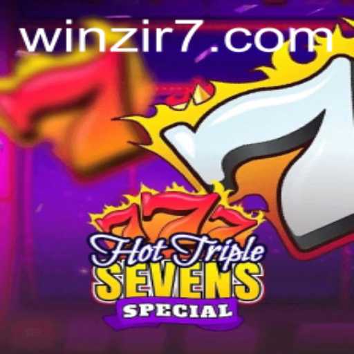 Exploring HotTripleSevensSpecial: A Thrilling Experience with WinZir