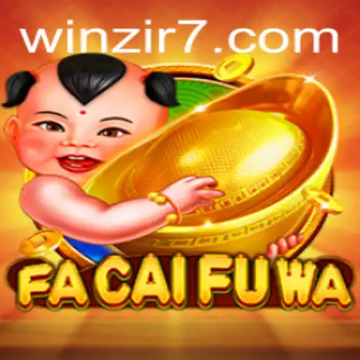 Discovering FaCaiFuWa: A Fascinating Exploration into the Game and Its Exciting Features