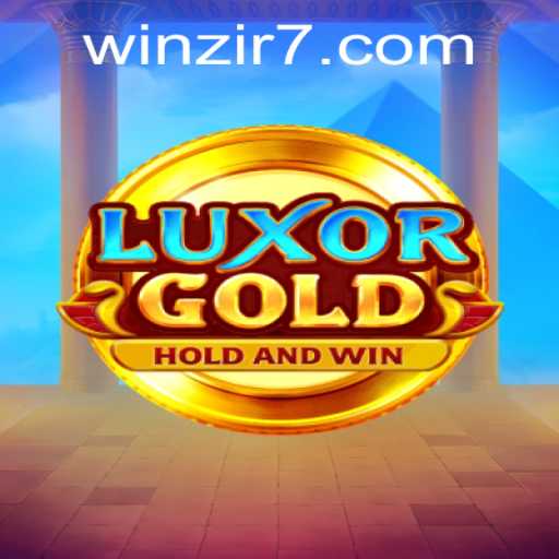 Exploring LuxorGold: A New Adventure in Gaming with WinZir